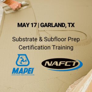 NAFCT/MAPEI Subfloor Training May 17 - Image 1